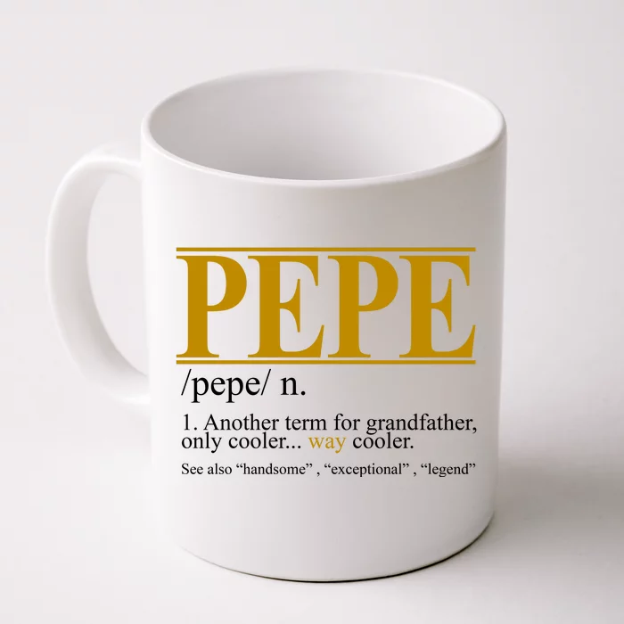 Pepe Fathers Day Gift Grandpa Definition Front & Back Coffee Mug