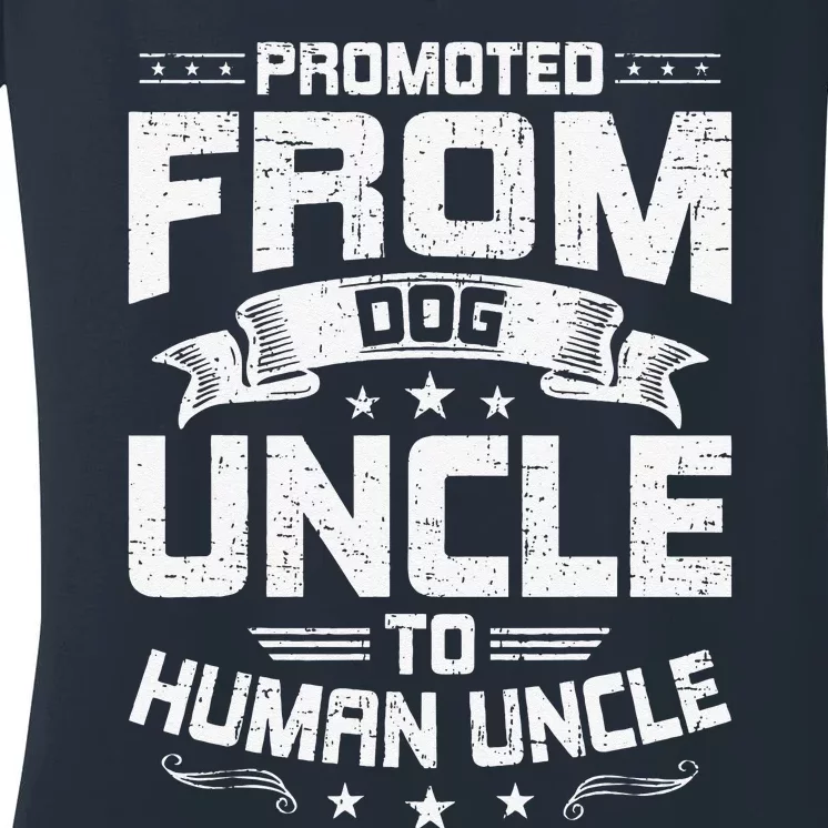 Promoted From Dog Uncle To Human Uncle Dog Lover Women's V-Neck T-Shirt