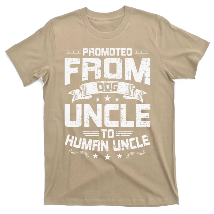 Promoted From Dog Uncle To Human Uncle Dog Lover T-Shirt