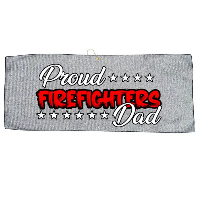 Proud Firefighters Dad Great Gift Large Microfiber Waffle Golf Towel