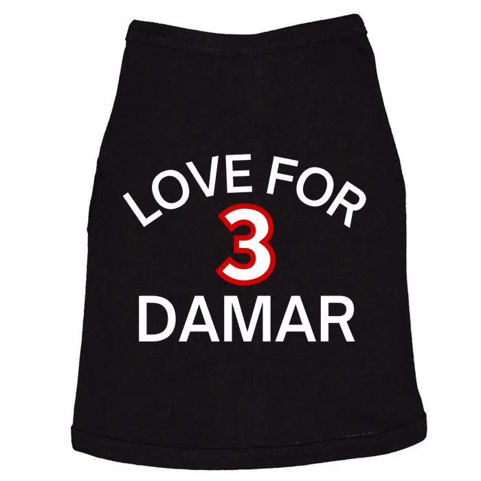 Pray For Damar 3 Damar Hamlin Support Damar Love For Damar Lover Doggie Tank