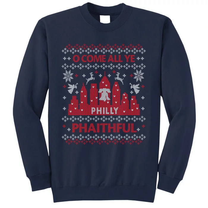 Philly Faithful Funny Philadelphia Philly Fan Ugly Christmas Tall Sweatshirt