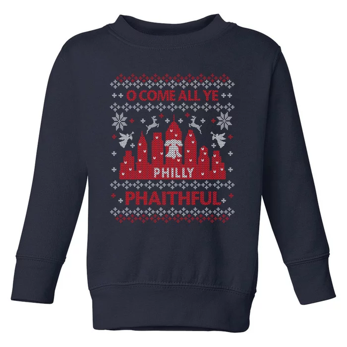 Philly Faithful Funny Philadelphia Philly Fan Ugly Christmas Toddler Sweatshirt