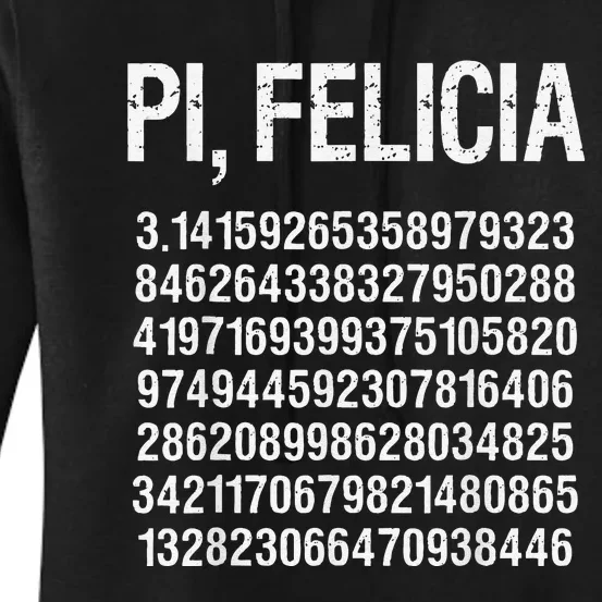 Pi, Felicia Funny Pi Day Pun Math Humor Women's Pullover Hoodie