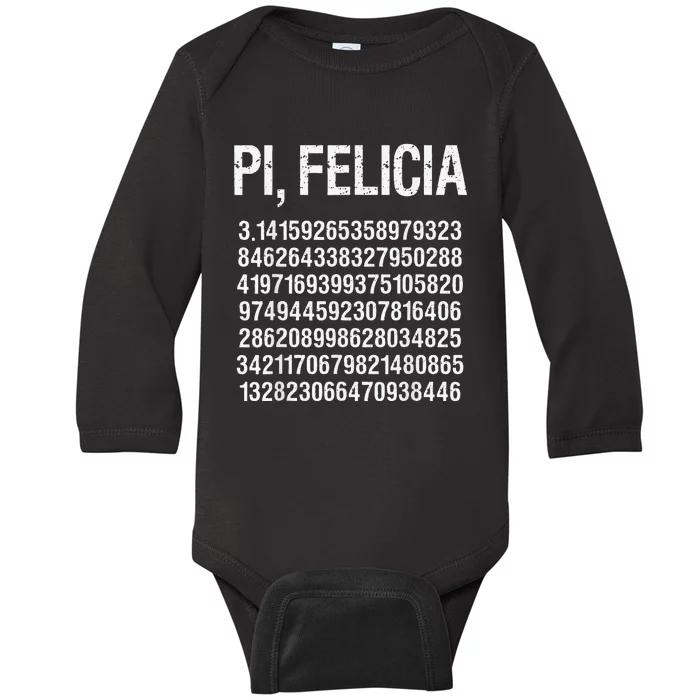 Pi, Felicia Funny Pi Day Pun Math Humor Baby Long Sleeve Bodysuit