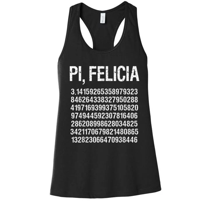 Pi, Felicia Funny Pi Day Pun Math Humor Women's Racerback Tank