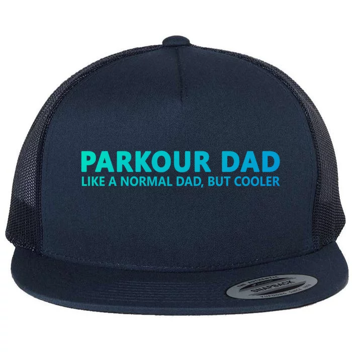 Parkour Father Free Running Parkour Dad Gift Flat Bill Trucker Hat