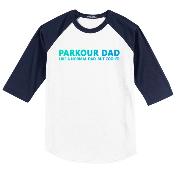 Parkour Father Free Running Parkour Dad Gift Baseball Sleeve Shirt