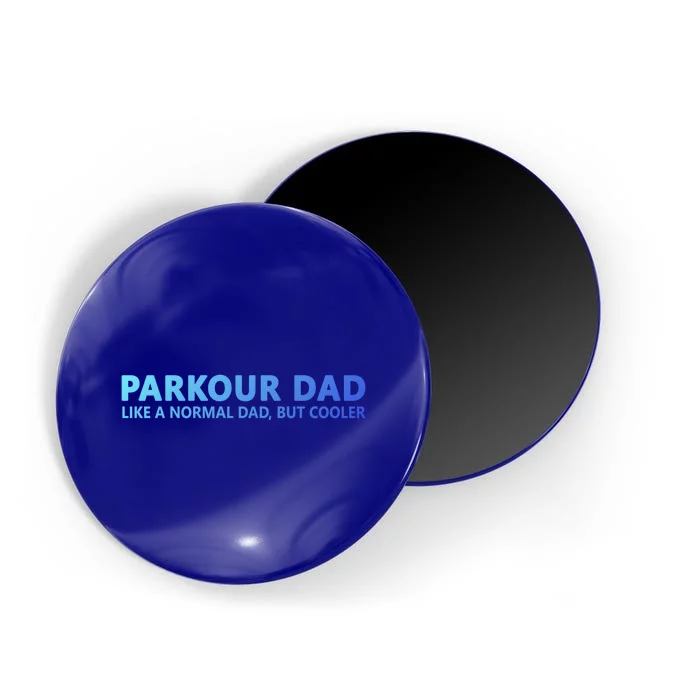 Parkour Father Free Running Parkour Dad Gift Magnet