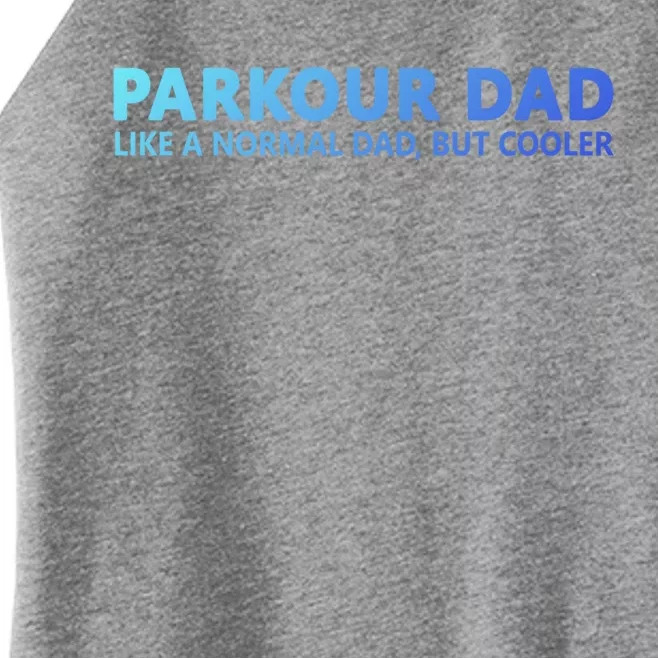 Parkour Father Free Running Parkour Dad Gift Women’s Perfect Tri Rocker Tank