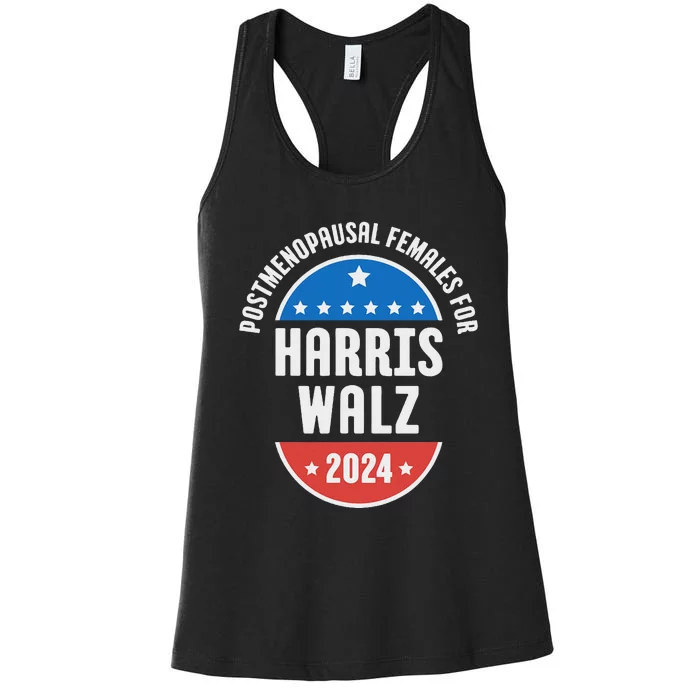 Postmenopausal Females For Harris Walz 2024 Women's Racerback Tank