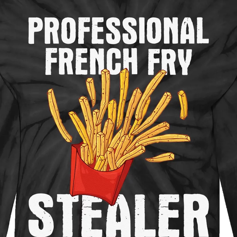 Professional French Fry Stealer Potato Food French Fries Tie-Dye Long Sleeve Shirt