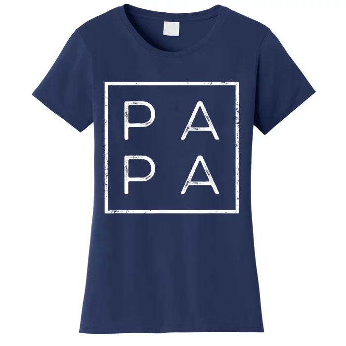 Papa Funny Fathers Day Present For Dad Him Grandpa Dada Women's T-Shirt