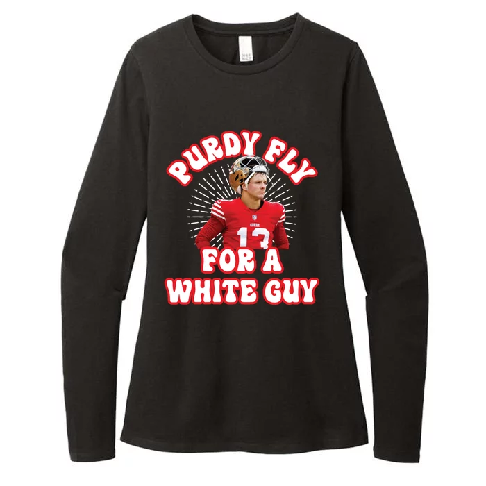 Purdy Fly For A White Guy Funny San Francisco Football Womens CVC Long Sleeve Shirt