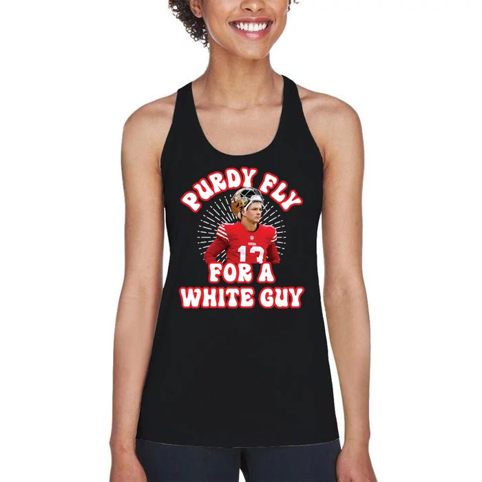 Purdy Fly For A White Guy Funny San Francisco Football Women's Racerback Tank