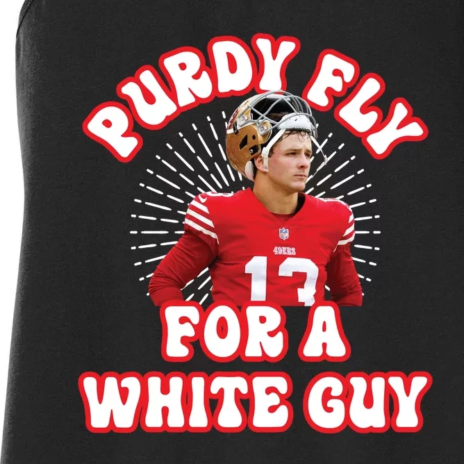 Purdy Fly For A White Guy Funny San Francisco Football Women's Racerback Tank