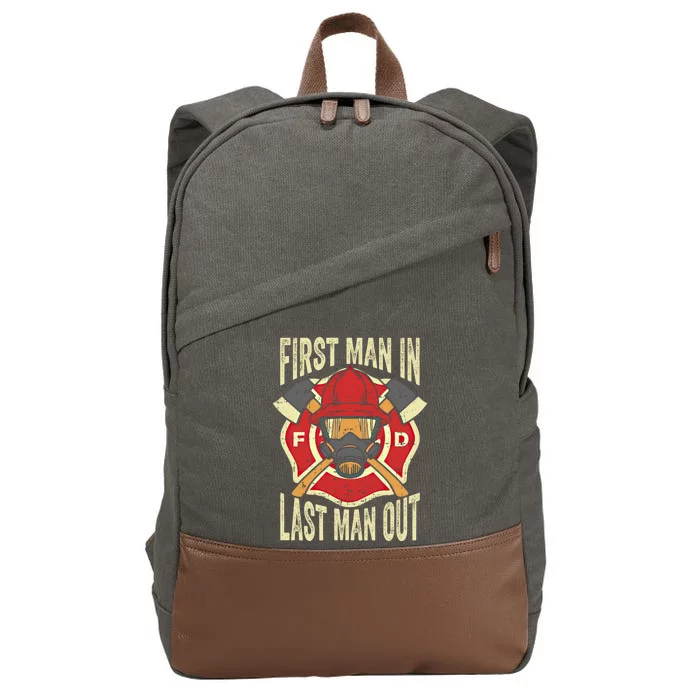 Proud Firefighter First In Last Out Fire Gift Cotton Canvas Backpack