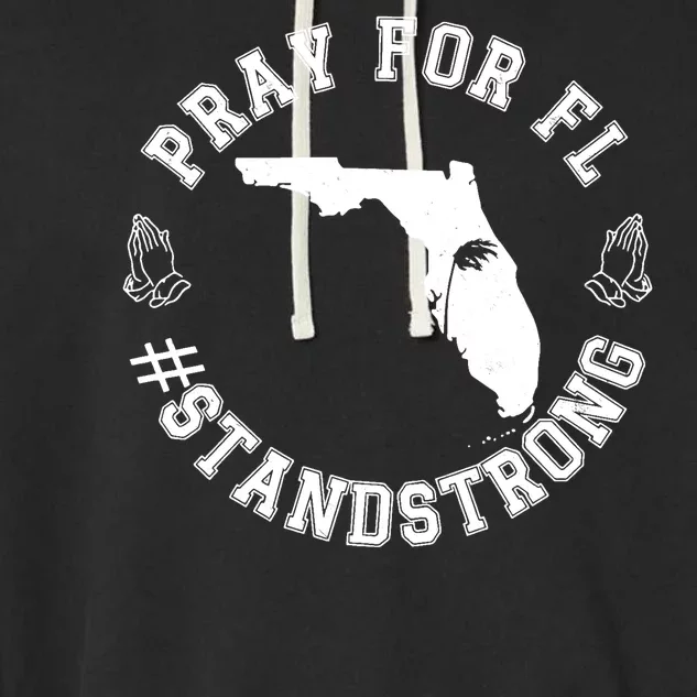 Pray For Florida Stand Strong Hurricane Garment-Dyed Fleece Hoodie