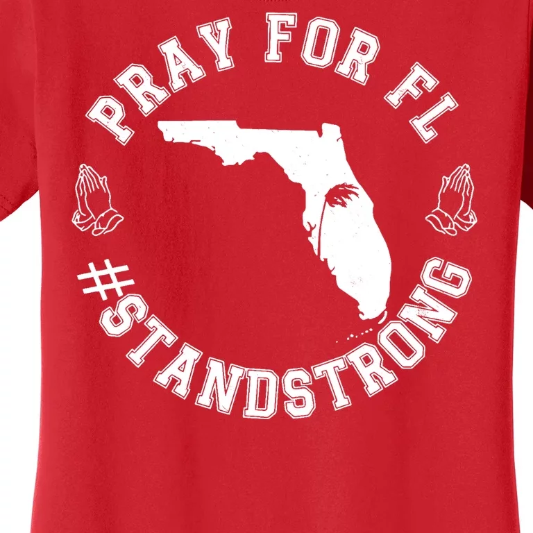 Pray For Florida Stand Strong Hurricane Women's T-Shirt