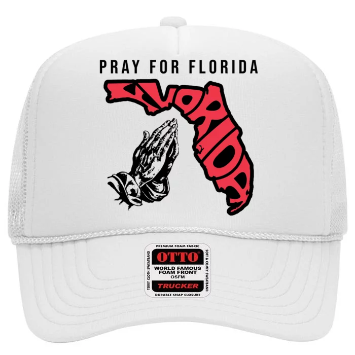 Pray For Florida Hurricane Milton Awareness High Crown Mesh Trucker Hat