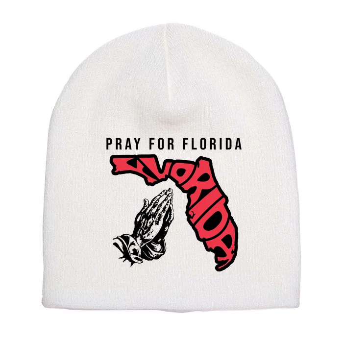 Pray For Florida Hurricane Milton Awareness Short Acrylic Beanie