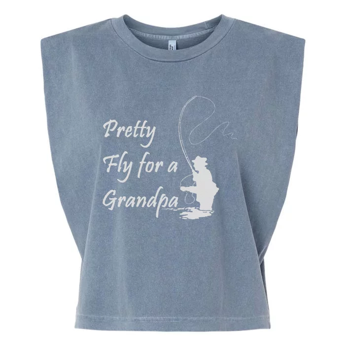 Pretty Fly For A Grandpa Fly Fishing Garment-Dyed Women's Muscle Tee