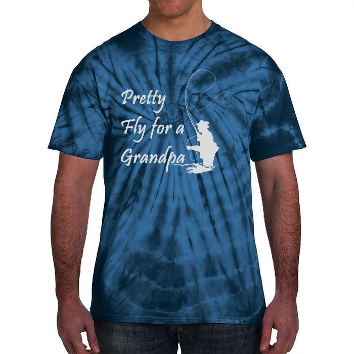 Pretty Fly For A Grandpa Fly Fishing Tie-Dye T-Shirt