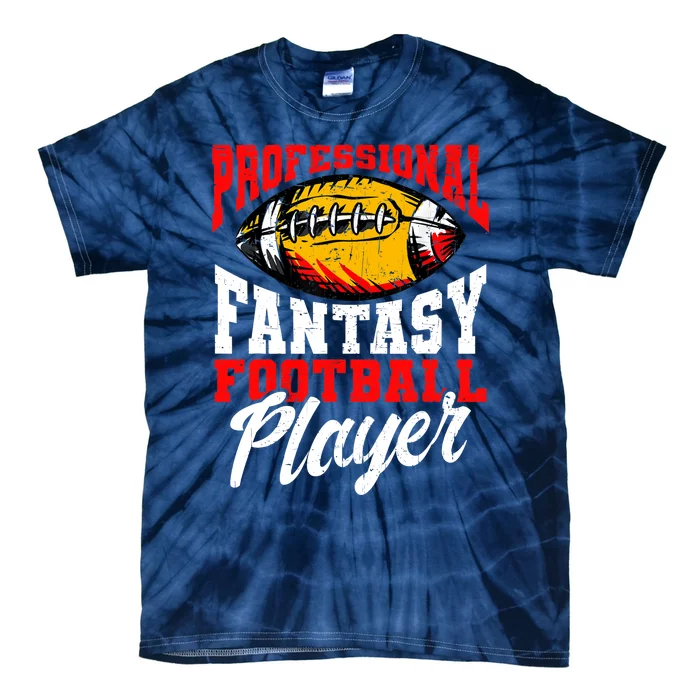 Professional Fantasy Football Player, Fantasy Football Tie-Dye T-Shirt