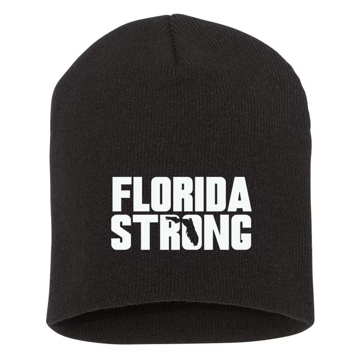 Pray For Florida Strong I Stand With Florida Hurricane Milton 2024 Short Acrylic Beanie