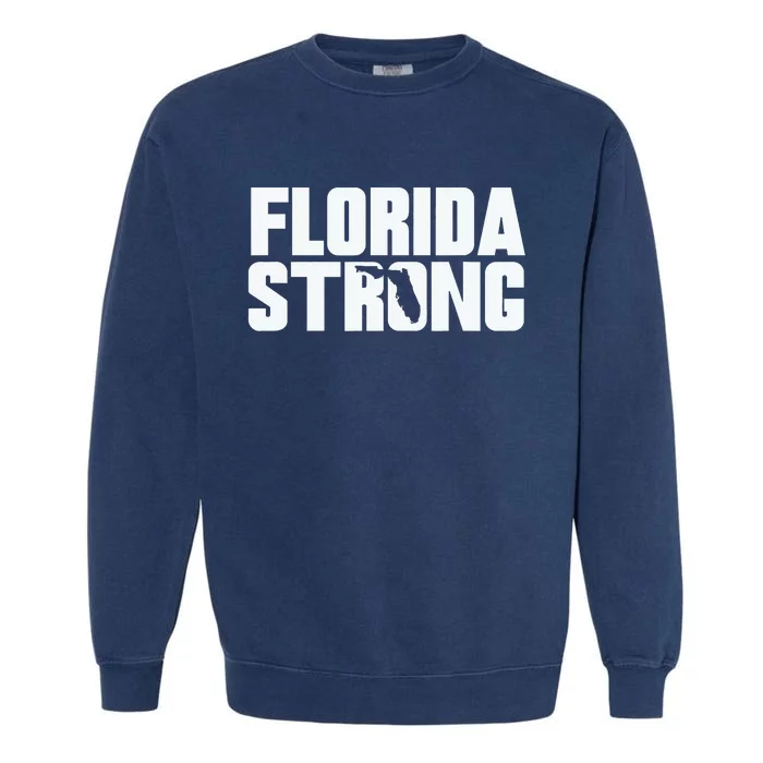 Pray For Florida Strong I Stand With Florida Hurricane Milton 2024 Garment-Dyed Sweatshirt