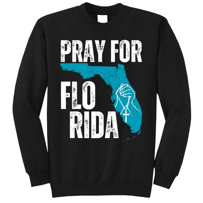 Pray For Florida Tampa Pray For Floridians Hurricane Milton Florida Strong Sweatshirt