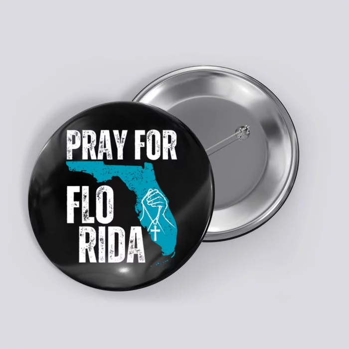 Pray For Florida Tampa Pray For Floridians Hurricane Milton Florida Strong Button