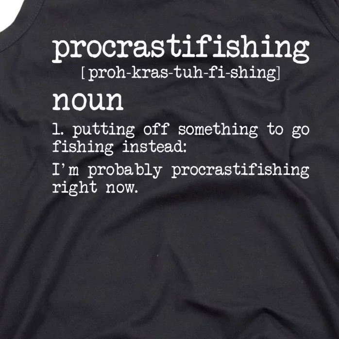 Procrastifishing Funny Fishing Gifts For Men Fisherman Dad Tank Top