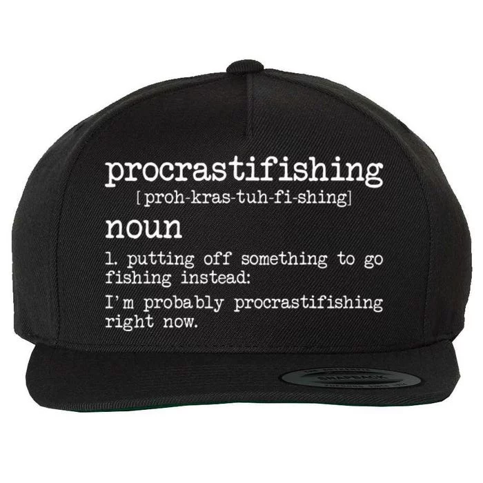 Procrastifishing Funny Fishing Gifts For Men Fisherman Dad Wool Snapback Cap