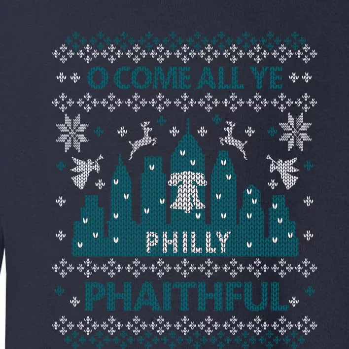 Philly Faithful Funny Philadelphia Philly Fan Ugly Christmas Toddler Sweatshirt