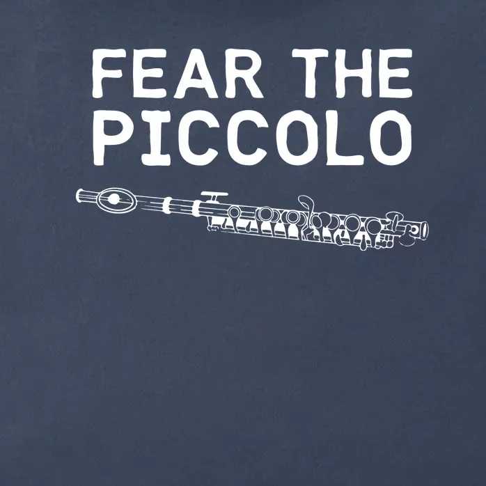 Piccolo Flute Fear The Piccolo Flutist Zip Tote Bag