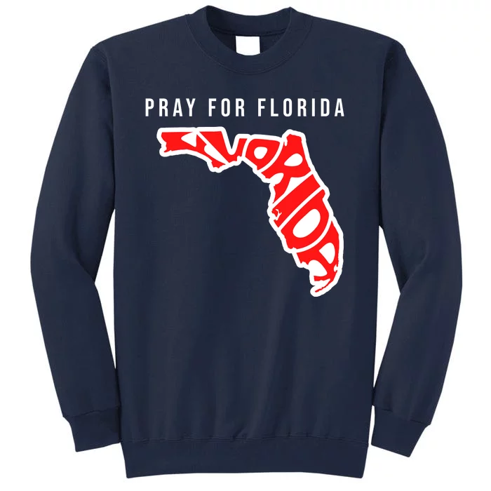 Pray For Florida Hurricane IAN Survivor Tall Sweatshirt