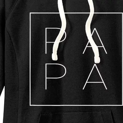 PAPA Funny Fathers Day Present For Dad, Papa, Grandpa, Dada TShirt Women's Fleece Hoodie