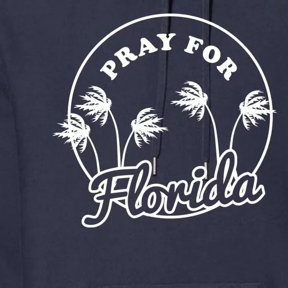 Pray For Florida Premium Hoodie