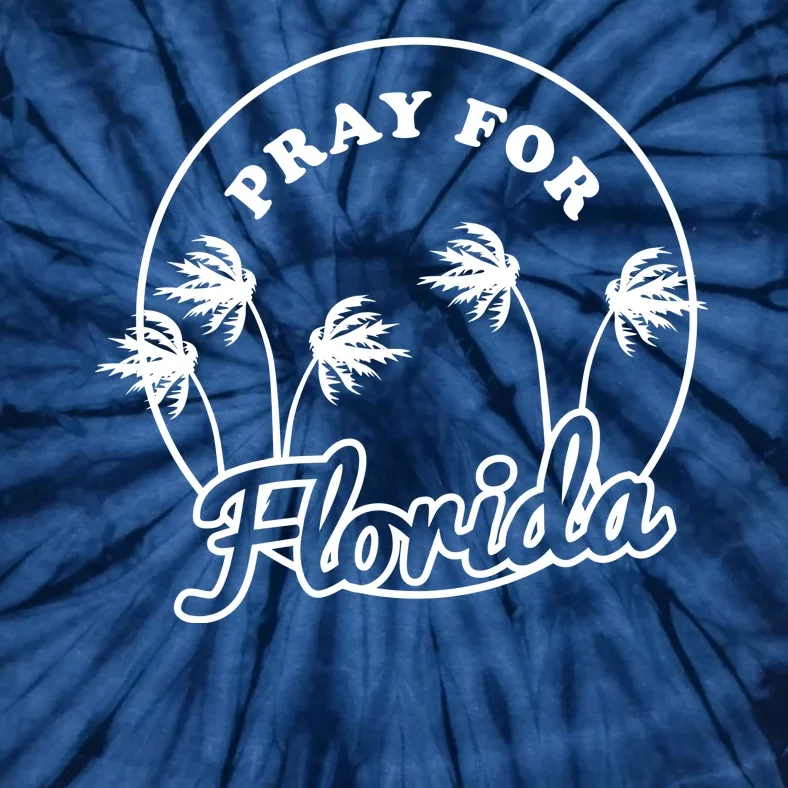 Pray For Florida Tie-Dye T-Shirt