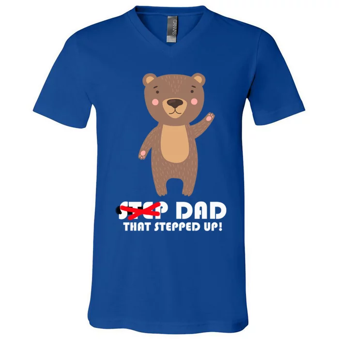 Proud Fathers Family Matching Step Dad That Stepped Up! Gift V-Neck T-Shirt