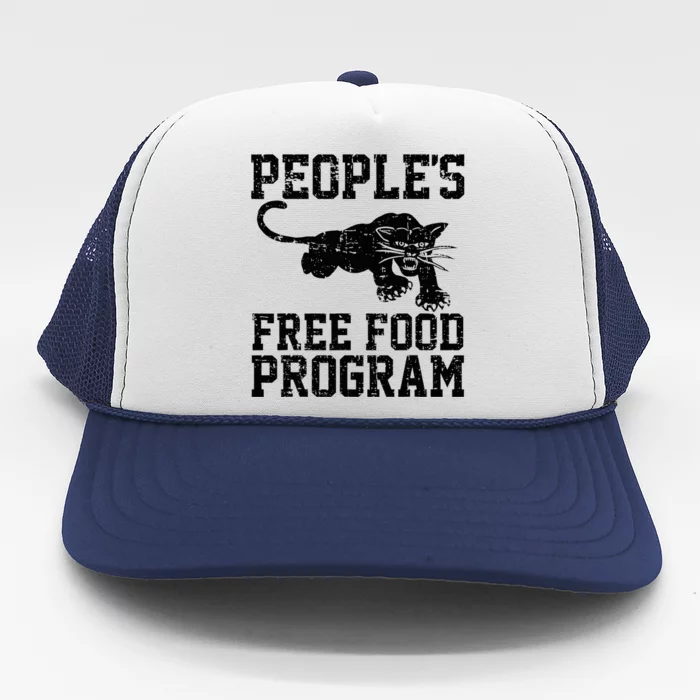 PeopleS Free Food Program Trucker Hat