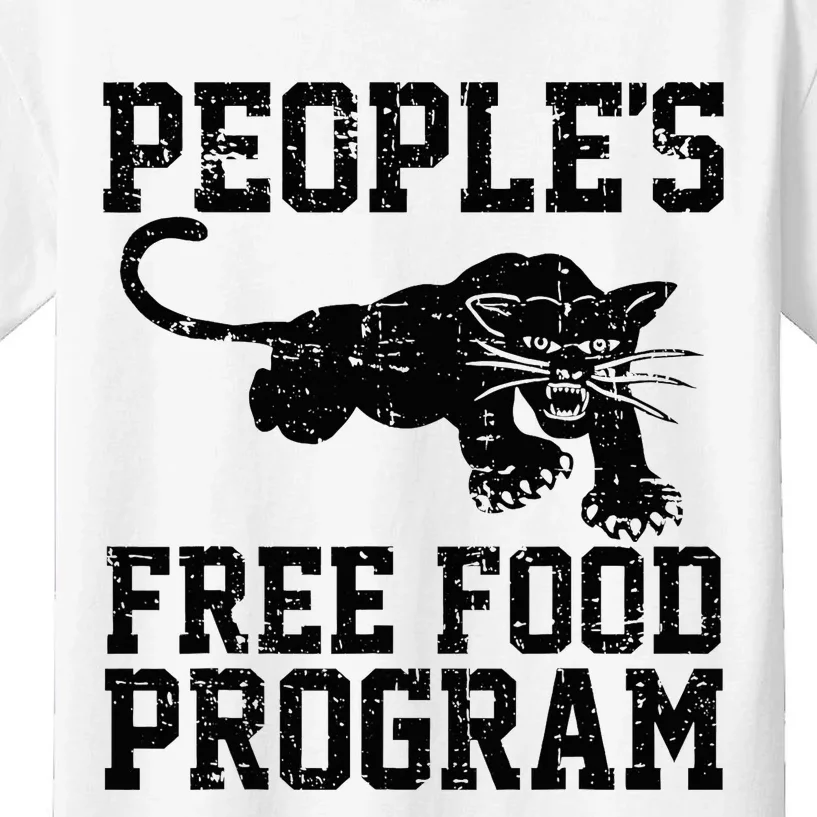 PeopleS Free Food Program Kids T-Shirt