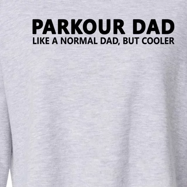 Parkour Father Free Running Parkour Dad Gift Cropped Pullover Crew