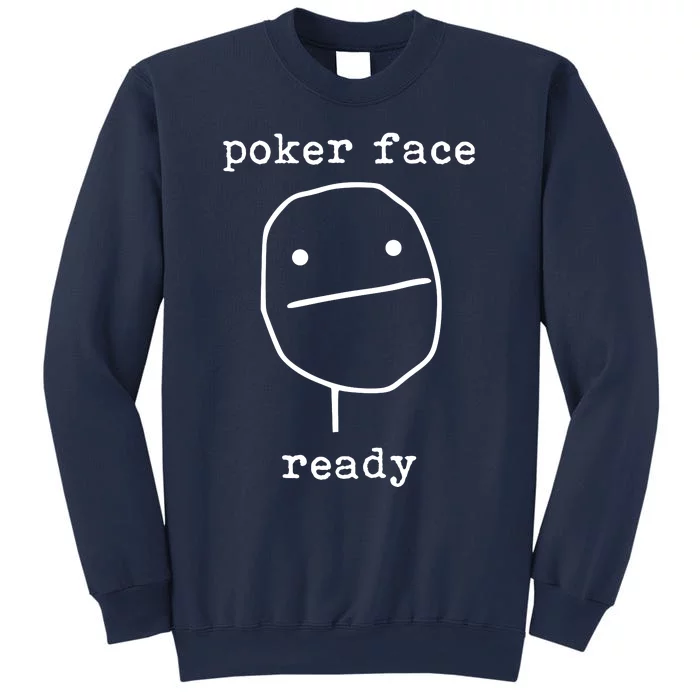 Poker Face Gambling Funny Humor Card Playing Sweatshirt