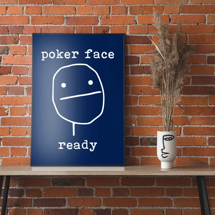 Poker Face Gambling Funny Humor Card Playing Poster