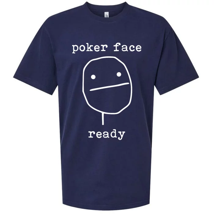 Poker Face Gambling Funny Humor Card Playing Sueded Cloud Jersey T-Shirt