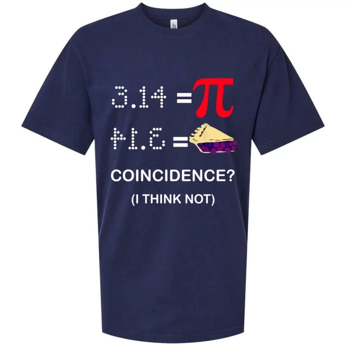 Pi Funny Gift 3 14 = Pie Coincidence ? I Think Not Happy Pi Day Gift Sueded Cloud Jersey T-Shirt