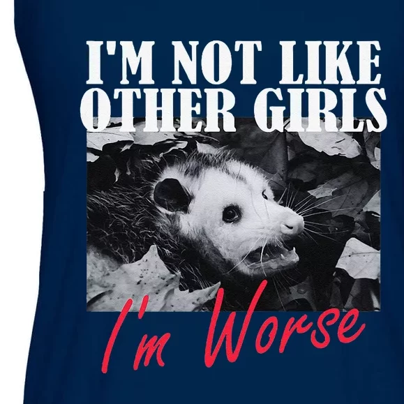 Possum Funny Graphicn Im Not Like Other Im Worse Ladies Essential Flowy Tank