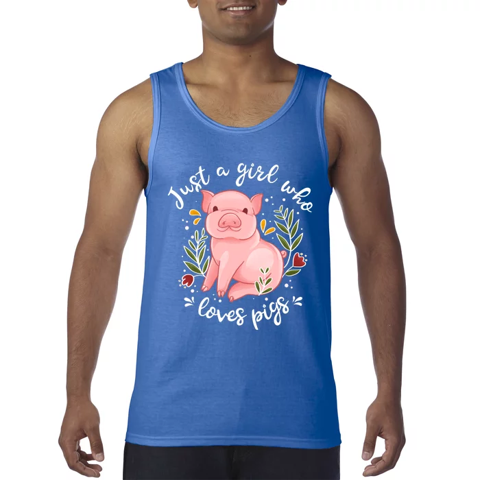 Pig Funny Gift Just Girl Who Loves Pigs Pig Lovers Gift Tank Top